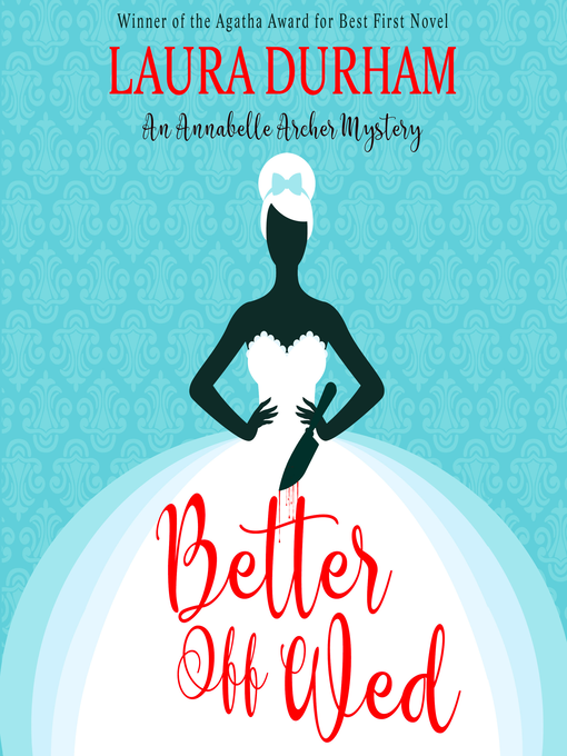 Title details for Better Off Wed by Laura Durham - Available